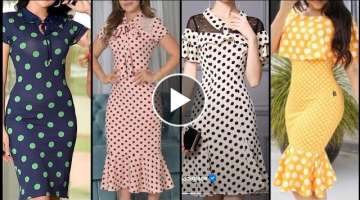latest and beautiful stylish dot print bodycon breas design ideas 2022-23